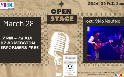 Open Stage: Host: Skip Neufeld